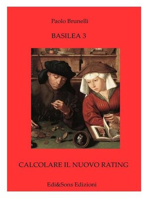 cover image of Basilea3--Calcolare il nuovo rating
